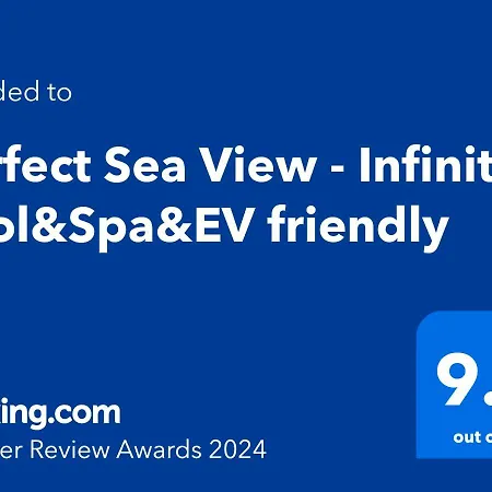 Perfect Sea View - Infinity Pool&spa&ev Friendly